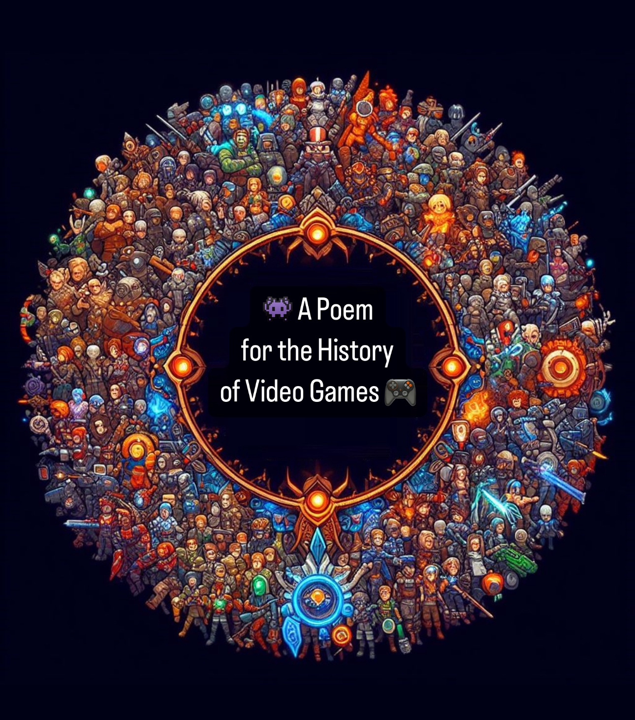 👾 A Poem for the History of Video Games 🎮